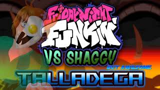 FNF vs Shaggy  TalladegaBOOKMARKED [upl. by Prasad926]