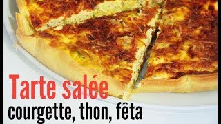 Tarte à la courgette thon et fêta  Fred et Camille Cuisine [upl. by Attennyl]