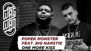 POPEK MONSTER FEAT BIG NARSTIE  ONE MORE KISS [upl. by Slorac]