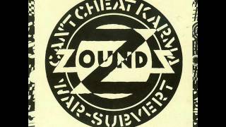 Zounds  Cant Cheat Karma [upl. by Moyna]