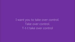 Lyrics to Take over control Afrojack [upl. by Annaeg710]