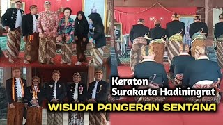 KERATON SURAKARTA HADININGRAT  Wisuda Para Pangeran Sentana [upl. by Sedaiuqlem]