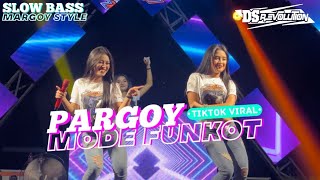 DJ PALING ENAK SEDUNiA  Dj Pargoy Mode Funkot Viral Tiktok Yang Kalian Cari Cari [upl. by Erialb]