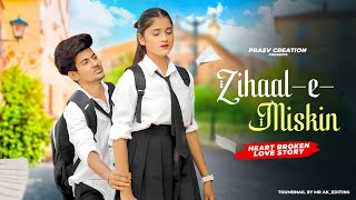 Zihaal e Miskin  V MishraShreya Ghosal  Heart Broken Love Story  New Hindi Song  PRASV Creation [upl. by Domingo]