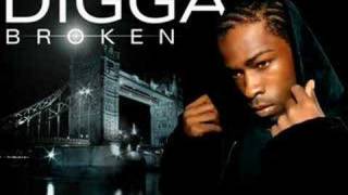 Digga  Broken 2008 NEW VERSION [upl. by Blackwell]