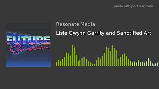 Lisle Gwynn Garrity [upl. by Ylil]