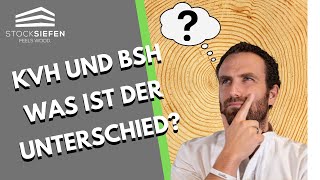 Konstruktionsvollholz KVH Brettschichtholz BSH  was ist der Unterschied [upl. by Yusuk]