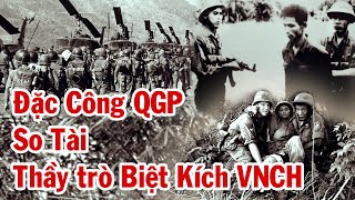 Xâm Nhập Sào Huyệt Địch Bộ Đội Đặc Công Kịch Chiến Ổ Biệt Kích VNCH [upl. by Ledif]