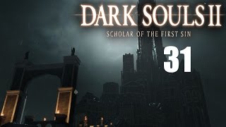 Dark Souls 2 Scholar of the First Sin Part 31 Drangleic Castle 1 Chancellor Wellager [upl. by Ronal914]