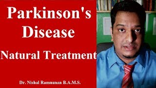 Parkinsons Disease  Effective Natural Treatment  Ayurveda  Nutrition [upl. by Roze375]