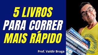 TREINE SEU CÉREBRO E CORRA MAIS RÁPIDO 5 livros imperdíveis que vão fazer você evoluir na corrida [upl. by Gardia]