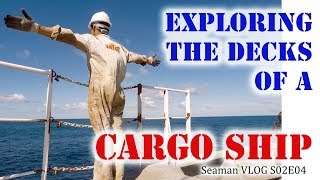 Exploring the Decks of a Cargo Ship  Seaman Vlog [upl. by Elleynod462]