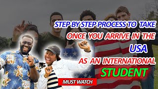 Important Steps to Follow As An International Student When You Arrive in the USA [upl. by Eentroc]