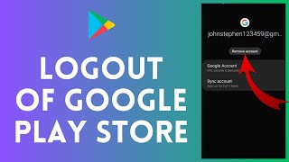 How to Sign Out from Google Play Store 2024 [upl. by Ynneb51]