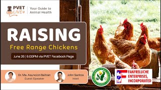 Raising Free Range Chickens  By Dr Ma Asuncion Beltran  PVET Live [upl. by Aggie]