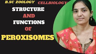 PeroxisomeStructure and Functions of Peroxisomes bsc 1st yearcell organelles peroxisomegnb [upl. by Nwahc]