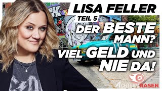 Lisa Feller  Der beste Mann Viel Geld und nie da 55  Achtsam Rasen mit Jürgen Becker [upl. by Ahtreb255]