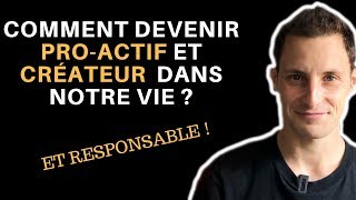 DEVENIR RESPONSABLE ET PROACTIF DANS NOTRE VIE  7 habitudes de Stephen Covey [upl. by Gerald]