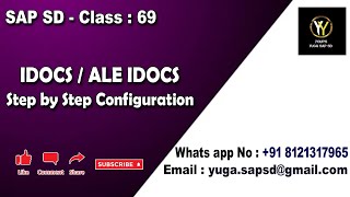 SAP SD Class 69 IDOCS  ALE IDOCS step by step configuration  Yours Yuga SAP SD [upl. by Afihtan]