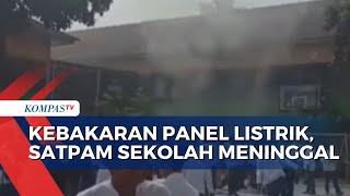 Kebakaran Panel Listrik di SMAN 6 Jakarta Satpam Sekolah Meninggal [upl. by Cull620]