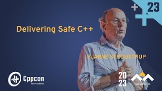 Delivering Safe C  Bjarne Stroustrup  CppCon 2023 [upl. by Notlimah857]