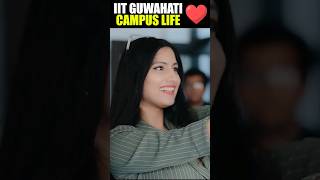 💖 IIT Guwahati Beautiful Campus life 😍 Best Motivation JEE Aspirants🔥 IIT Bombay shorts [upl. by Deeanne]