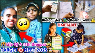 Biology Test amp Board Exam⚠️Preparation📚 Target🎯quotNeet 2025quot Life Of A 11th Dropper Neet Aspirant😭 [upl. by Gluck]