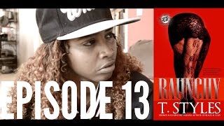 T Styles Presents Mother Monster  E13 New Black Web Series [upl. by Ayocal978]