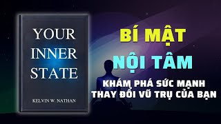 Trạng thái Nội tâm Bí quyết Thay đổi Vũ trụ Của Bạn  Nghe Sách Nói  Tóm Tắt Sách [upl. by Justin]