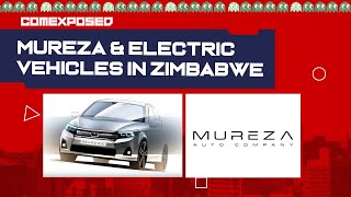 Comexposed S5 EP05  Mureza amp Electric Vehicles In Zimbabwe [upl. by Hutt]