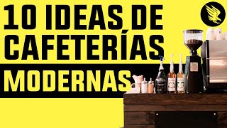 10 Ideas de Cafeterías Modernas [upl. by Rosario261]