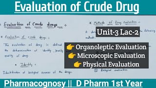 Evaluation of Crude Drugs  Organoleptic  Microscopic  Physical Evaluation  Pharmacognosy [upl. by Zeralda]