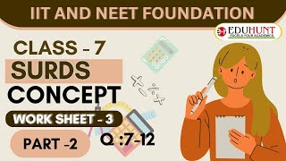 113 SURDS CONCEPT WS3  Q 712  PART  13  CLASS 7  MATHS [upl. by Assel]