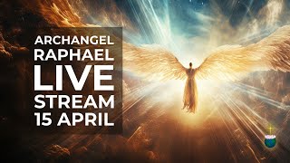 Old energies deeper desires unexpected changes letting go – Archangel Raphael Live 1504 [upl. by Alit]