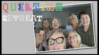 THE LADIES QUILTING RETREAT  Lavonia Georgia August 2023 [upl. by Calabresi]