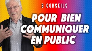 COMMENT BIEN COMMUNIQUER EN PUBLIC  3 CONSEILS [upl. by Amara]