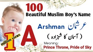 Top 100 Unique amp Modern Muslim Names for Boys With letter A  Boy Names with Meaning in UrduHind [upl. by Anaehr]