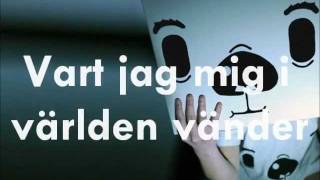 Vart jag mig i världen vänder  Den Svenska Björnstammen lyrics [upl. by Goldner]