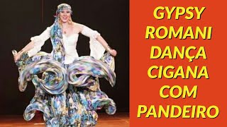 GYPSY ROMANI quotDança Cigana [upl. by Yttik]