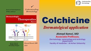 Colchicine in dermatology [upl. by Essiralc]