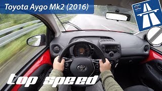 Toyota Aygo Mk2 2016 on German Autobahn  POV Top Speed Drive [upl. by Larisa]