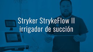 Stryker StrykeFlow II  irrigador de succión [upl. by Narud]