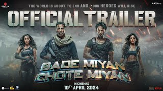 Bade Miyan Chote MiyanOfficial Hindi Trailer  Akshay Tiger Prithviraj  AAZ In Cinemas 10th Apr [upl. by Crawley]