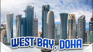 Qatar The 5th Richest Country in the World 2024 Driving Tour of West Bay in 4k [upl. by Penland96]