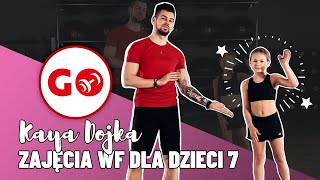 WF dla dzieci w domu 7  Ćwiczenia i gimnastyka dla dzieci Kaya Dojka i Mateusz Romankiewicz [upl. by Oiliduab810]