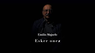 Esker onez  Emilio Majuelo [upl. by Aydan]