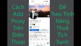 Cách add proxy trên điện thoại để treo tích xanh bằng Potatso  Phan Anh Quân [upl. by Eednil]