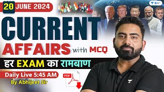 20 June Current Affairs 2024  Current Affairs Today  Current Affairs by Abhijeet Sir [upl. by Roseanna529]