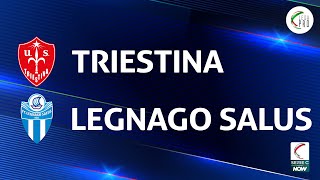 Triestina  Legnago Salus 22  Gli Highlights [upl. by Los]