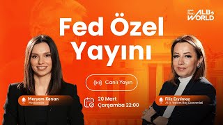 Fed Faiz Kararı ve Etkileri  Filiz Eryılmaz Meryem Kenan [upl. by Christian]